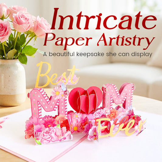 💌Mother's Day Special Sale 50% OFF!💌3D Pop-Up "Best Mom Ever" Greeting Card